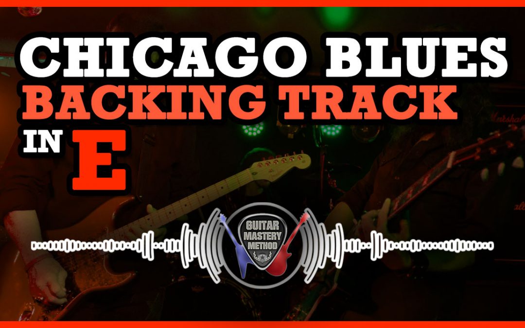 Backing Track – Chicago Blues In E