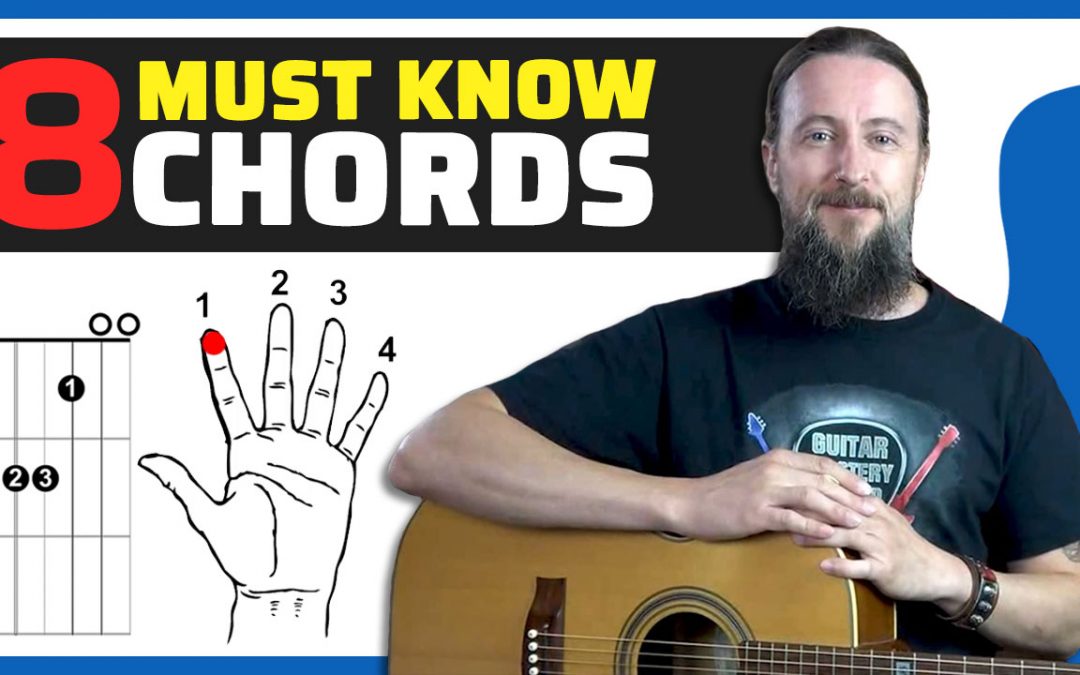 Basic Guitar Chords – 8 Easy Must Know Guitar Chords For Beginners